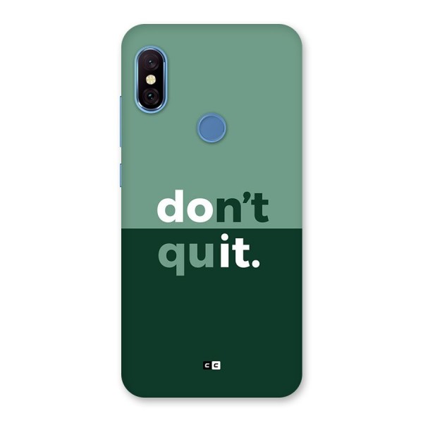 Do Not Quit Back Case for Redmi Note 6 Pro