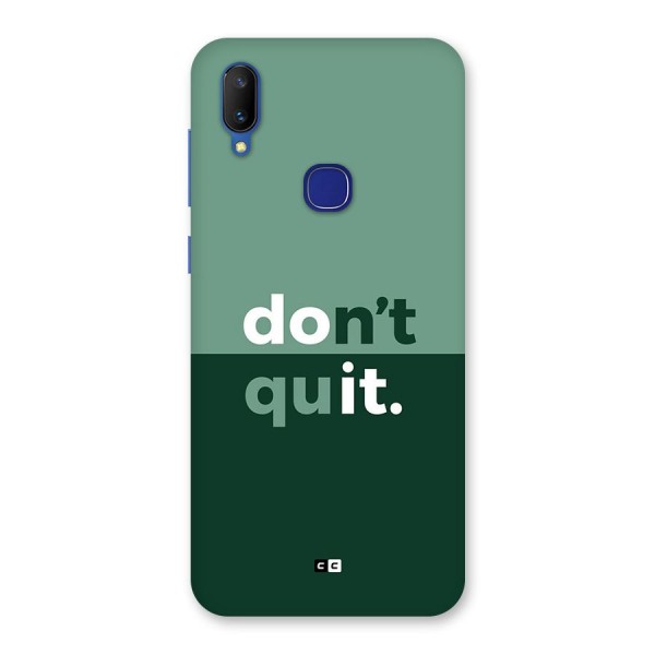 Do Not Quit Back Case for Vivo V11