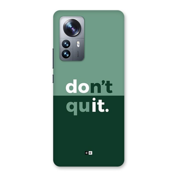Do Not Quit Back Case for Xiaomi 12 Pro