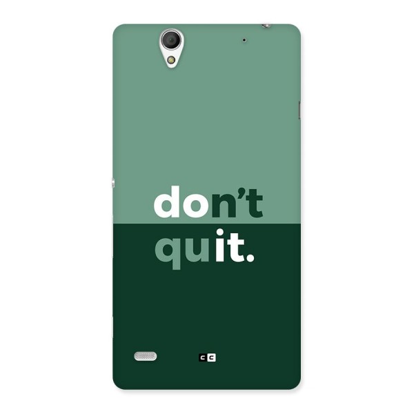 Do Not Quit Back Case for Xperia C4