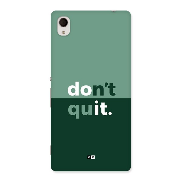 Do Not Quit Back Case for Xperia M4