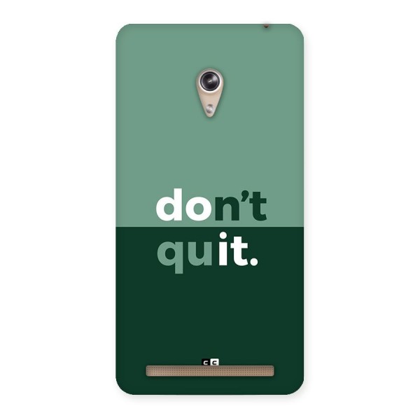 Do Not Quit Back Case for Zenfone 6