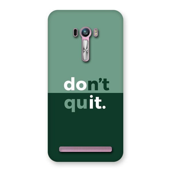 Do Not Quit Back Case for Zenfone Selfie