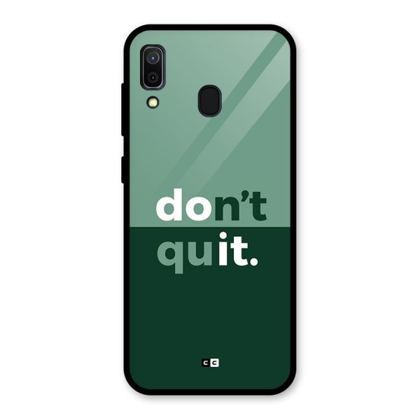 Do Not Quit Glass Back Case for Galaxy A30