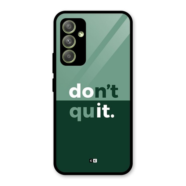 Do Not Quit Glass Back Case for Galaxy A54