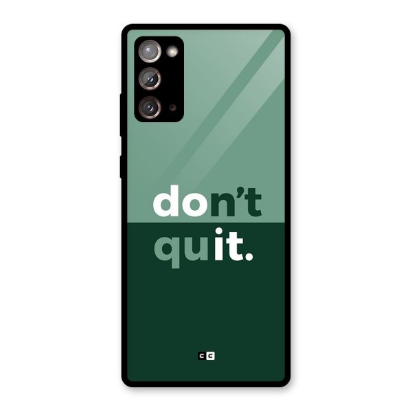 Do Not Quit Glass Back Case for Galaxy Note 20