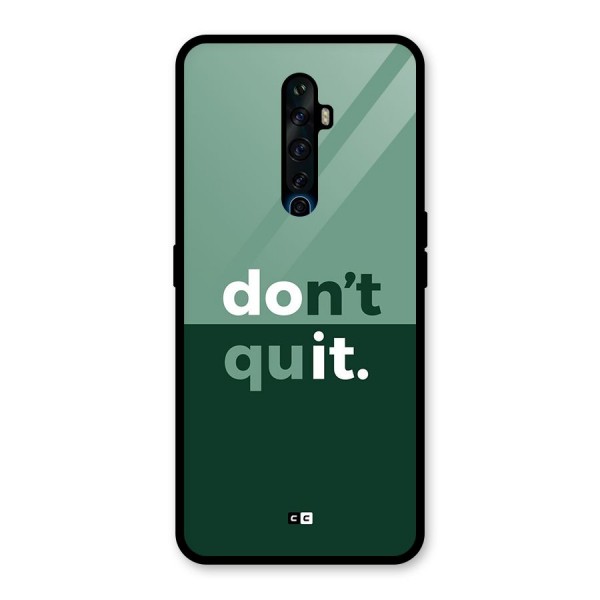 Do Not Quit Glass Back Case for Oppo Reno2 Z