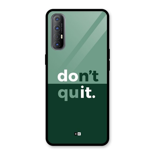 Do Not Quit Glass Back Case for Oppo Reno3 Pro