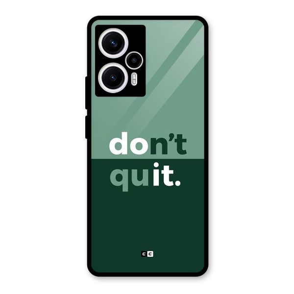 Do Not Quit Glass Back Case for Poco F5