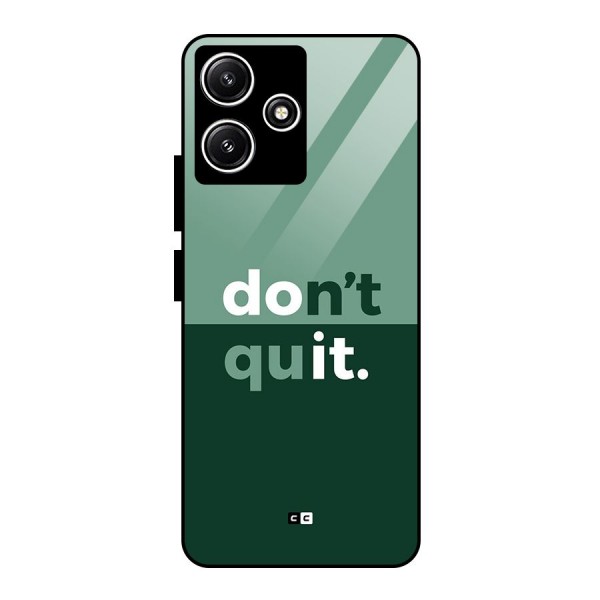 Do Not Quit Glass Back Case for Poco M6 Pro