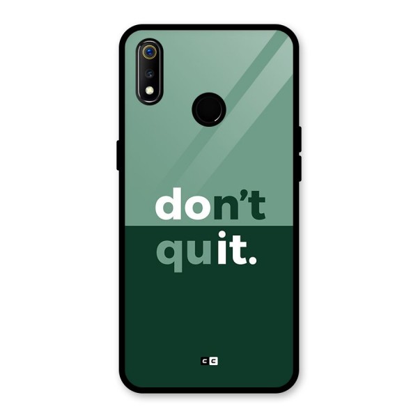 Do Not Quit Glass Back Case for Realme 3