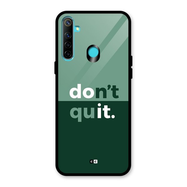 Do Not Quit Glass Back Case for Realme 5s