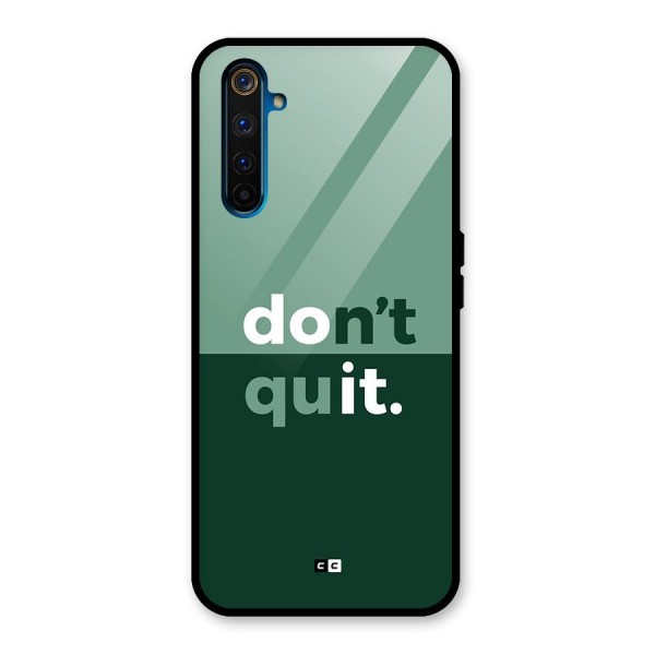 Do Not Quit Glass Back Case for Realme 6 Pro