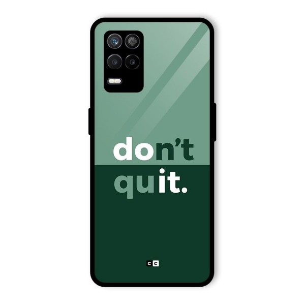 Do Not Quit Glass Back Case for Realme 8s 5G