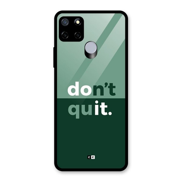 Do Not Quit Glass Back Case for Realme C12