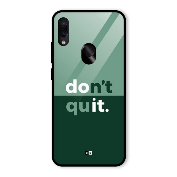 Do Not Quit Glass Back Case for Redmi Note 7S