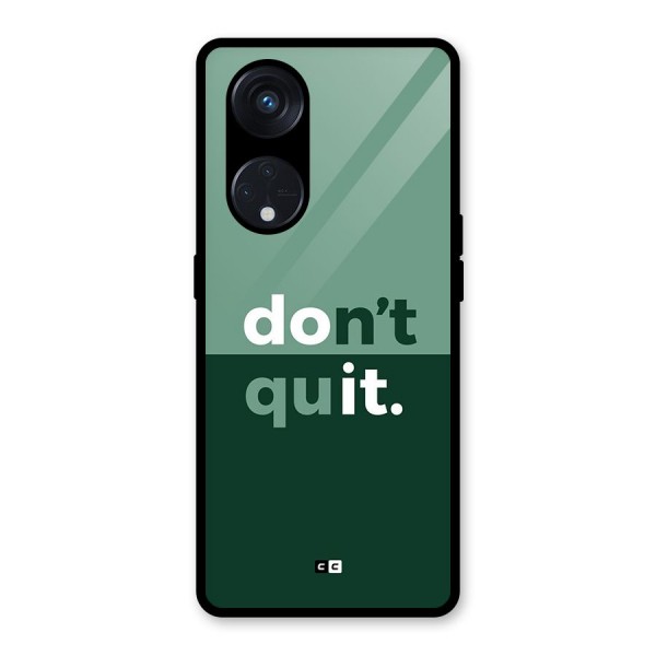 Do Not Quit Glass Back Case for Reno8 T 5G