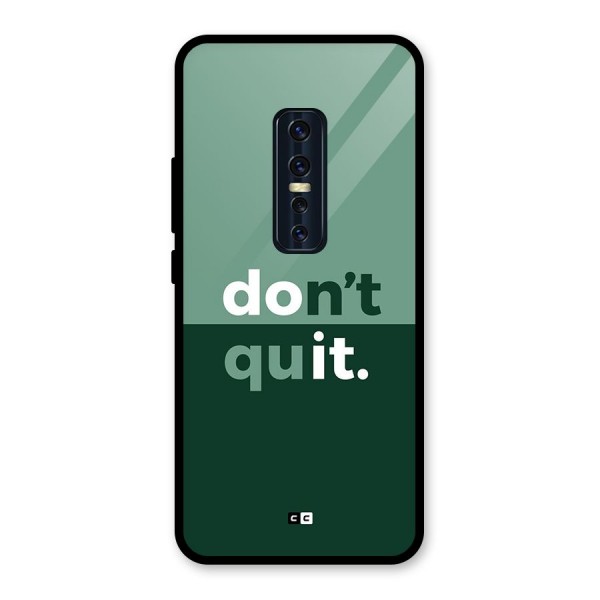 Do Not Quit Glass Back Case for Vivo V17 Pro