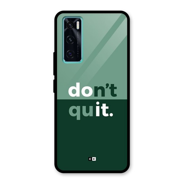 Do Not Quit Glass Back Case for Vivo V20 SE