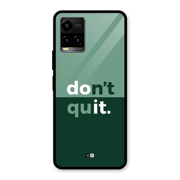 Do Not Quit Glass Back Case for Vivo Y21G