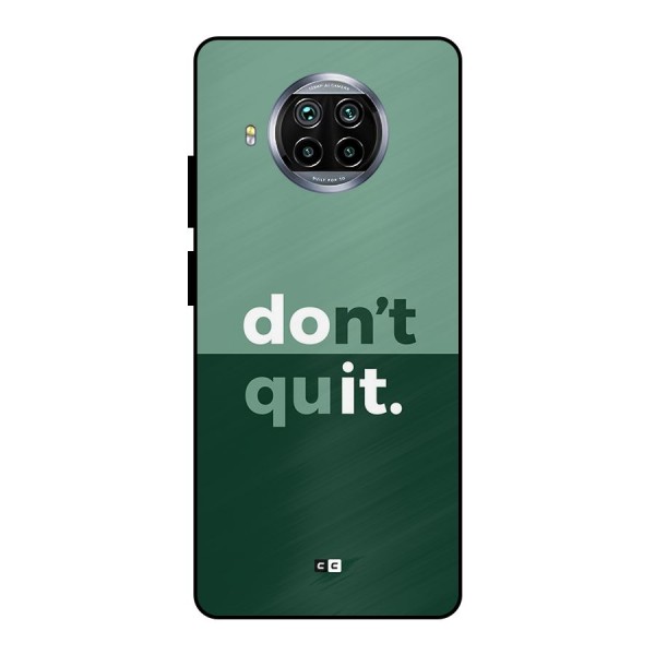 Do Not Quit Metal Back Case for Mi 10i