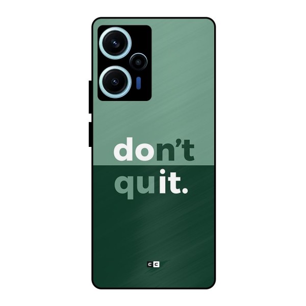 Do Not Quit Metal Back Case for Poco F5