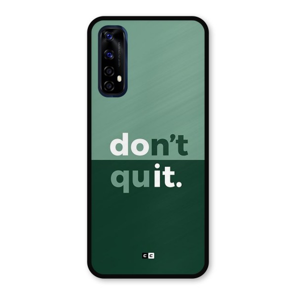 Do Not Quit Metal Back Case for Realme 7