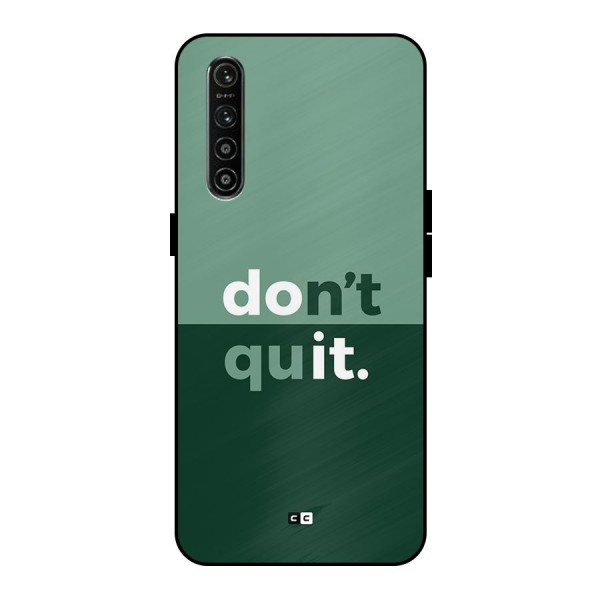 Do Not Quit Metal Back Case for Realme XT