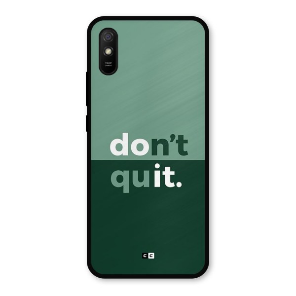 Do Not Quit Metal Back Case for Redmi 9i