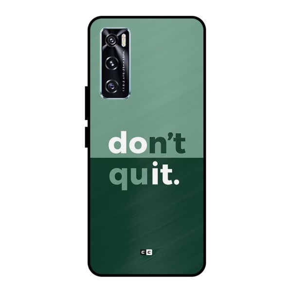 Do Not Quit Metal Back Case for Vivo V20 SE