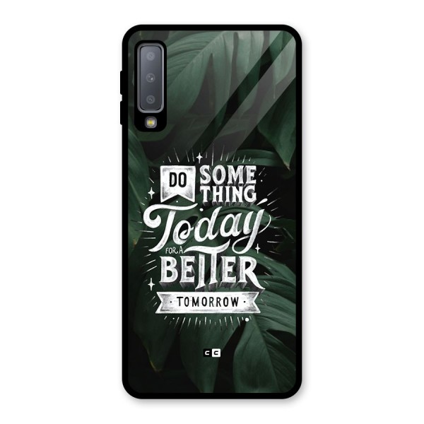 Do Something Glass Back Case for Galaxy A7 (2018)