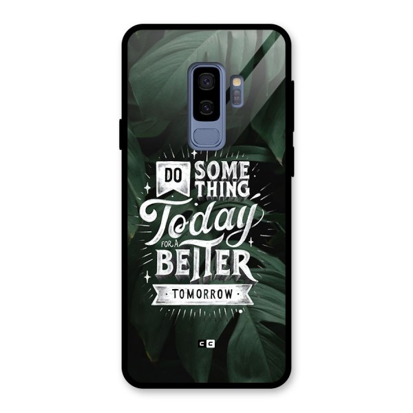 Do Something Glass Back Case for Galaxy S9 Plus