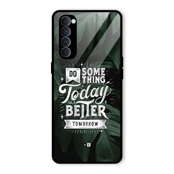 Do Something Glass Back Case for Oppo Reno4 Pro