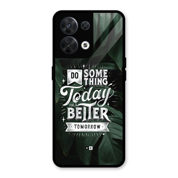 Do Something Glass Back Case for Oppo Reno8 5G