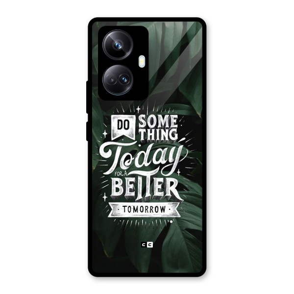 Do Something Glass Back Case for Realme 10 Pro Plus