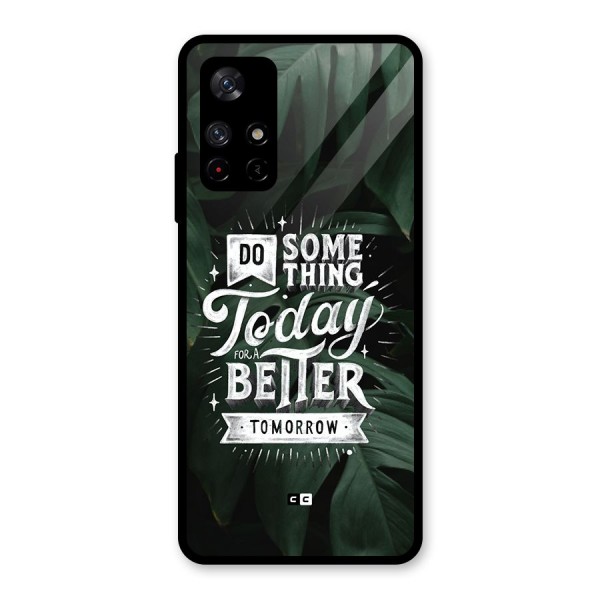Do Something Glass Back Case for Redmi Note 11T 5G