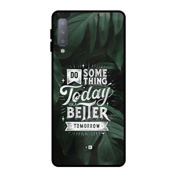 Do Something Metal Back Case for Galaxy A7 (2018)