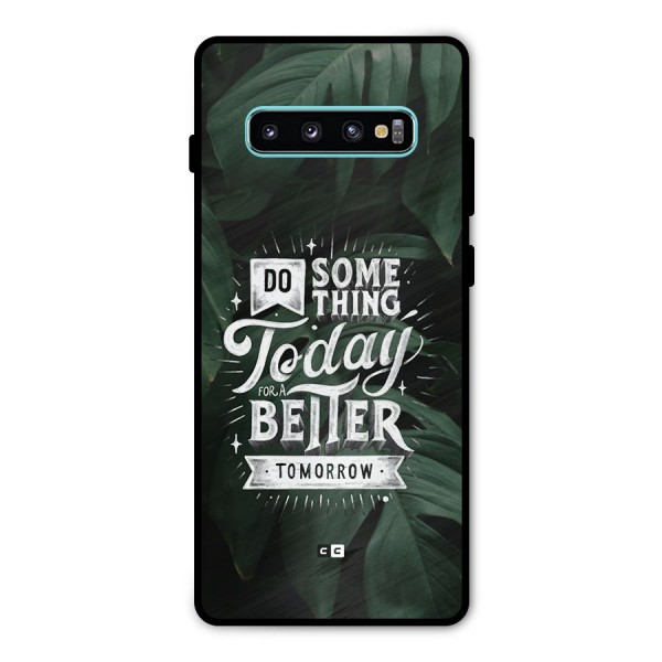 Do Something Metal Back Case for Galaxy S10 Plus