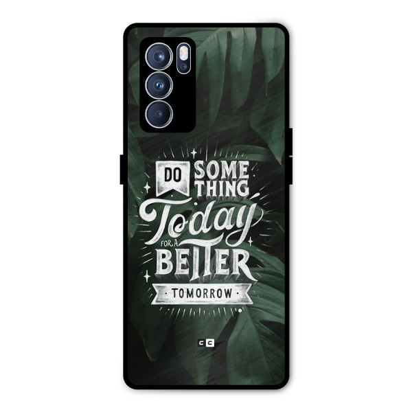 Do Something Metal Back Case for Oppo Reno6 Pro 5G