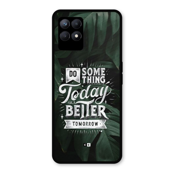 Do Something Metal Back Case for Realme 8i