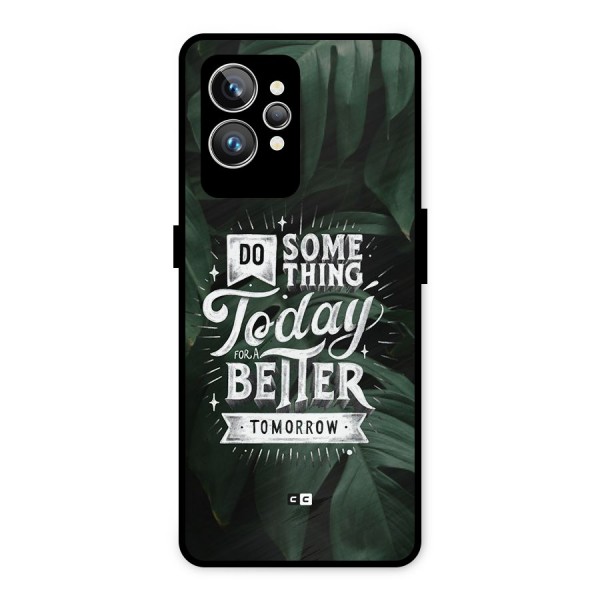 Do Something Metal Back Case for Realme GT2 Pro