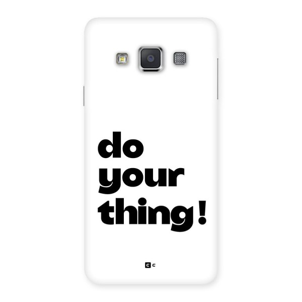 Do Your Thing Back Case for Galaxy A3