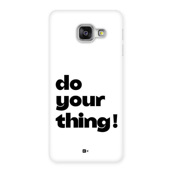 Do Your Thing Back Case for Galaxy A3 (2016)