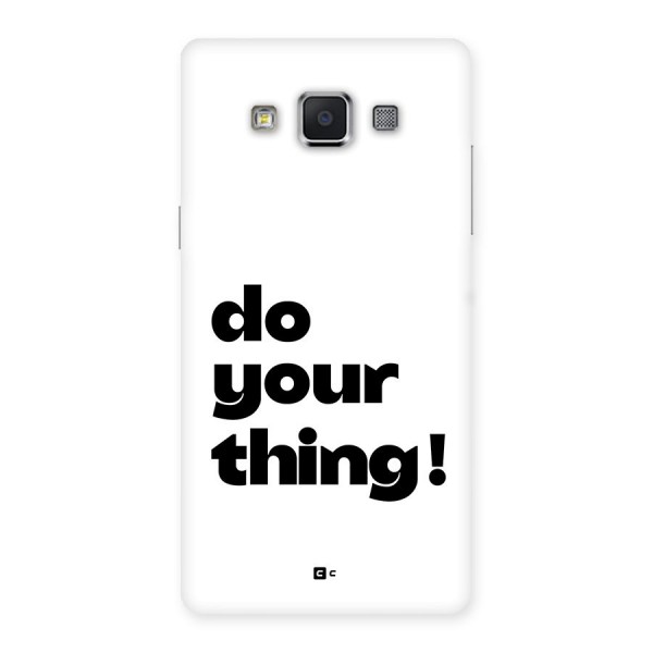 Do Your Thing Back Case for Galaxy A5