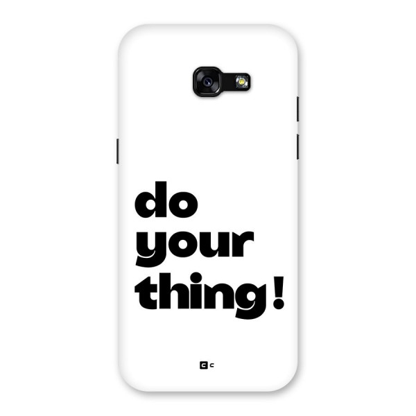 Do Your Thing Back Case for Galaxy A5 2017