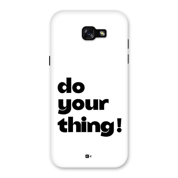 Do Your Thing Back Case for Galaxy A7 (2017)