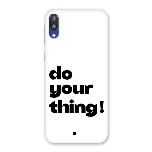 Do Your Thing Back Case for Galaxy M10