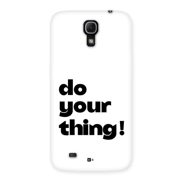 Do Your Thing Back Case for Galaxy Mega 6.3