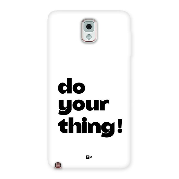 Do Your Thing Back Case for Galaxy Note 3