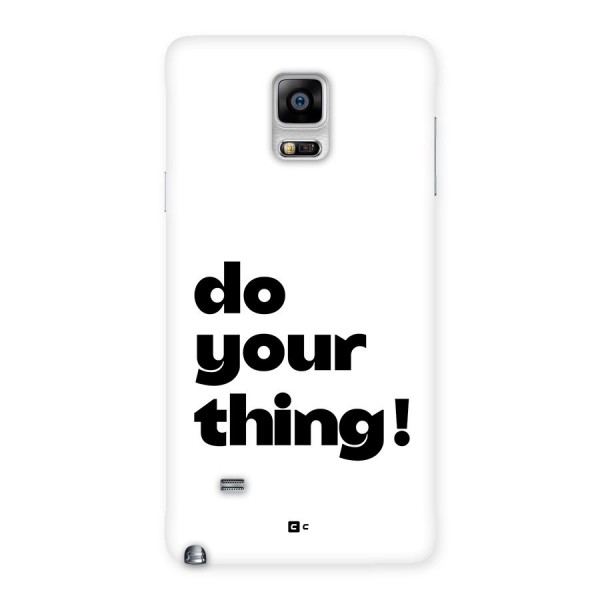 Do Your Thing Back Case for Galaxy Note 4